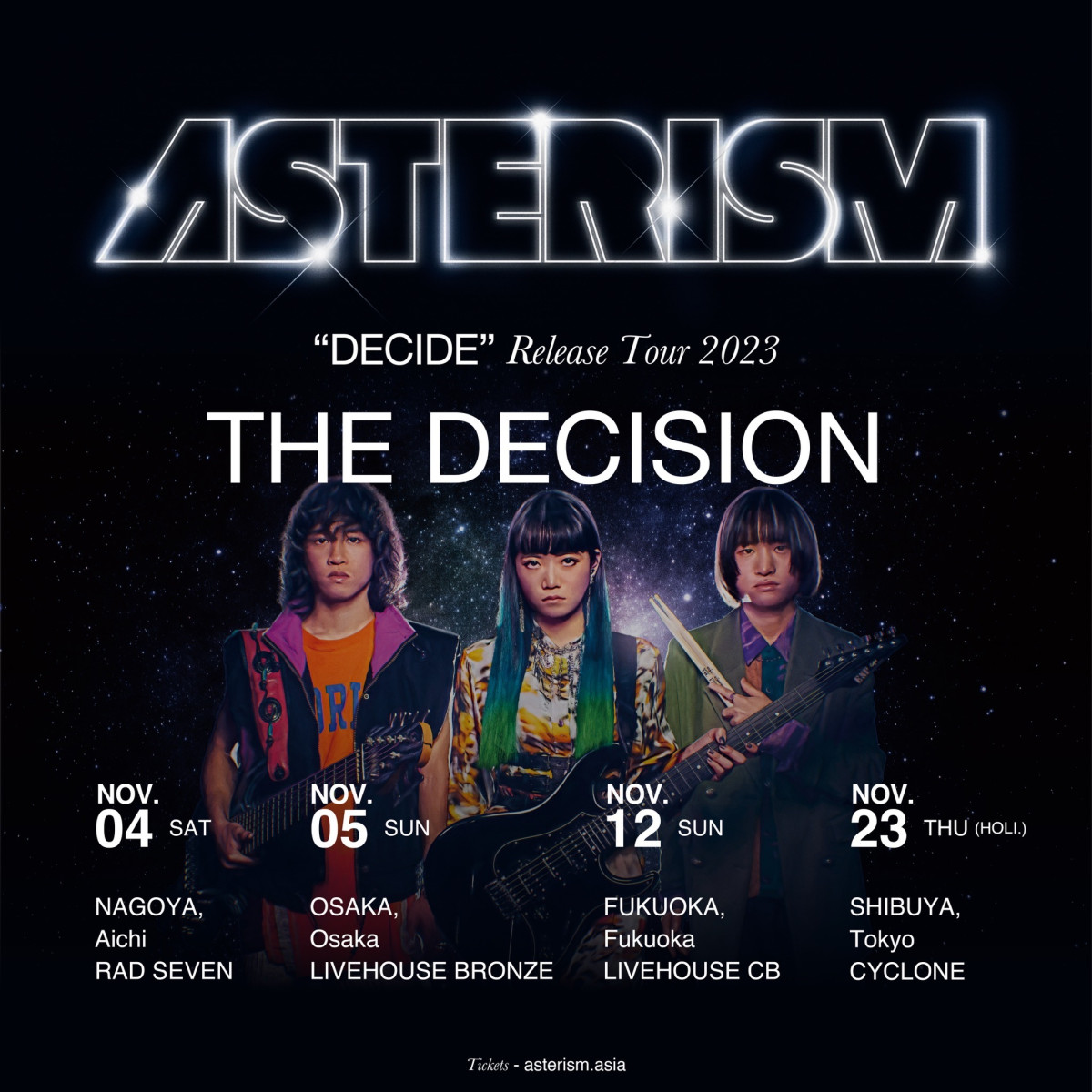 ASTERISM “DECIDE” Release Tour 2023 -THE DECISION-