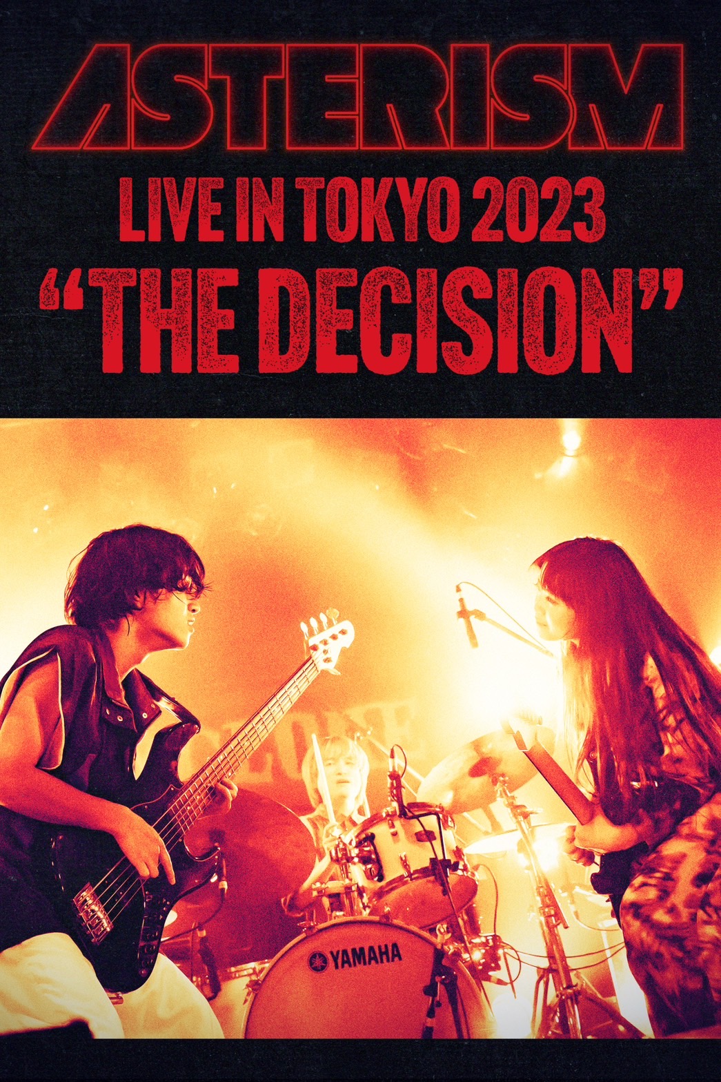 ASTERISM: THE DECISION (Live in Tokyo 2023)